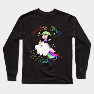 Let's Get Weird V2 Long Sleeve T-Shirt